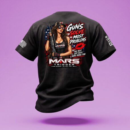 Guns Solve Most Problems - MARS TRIGGER Tee
